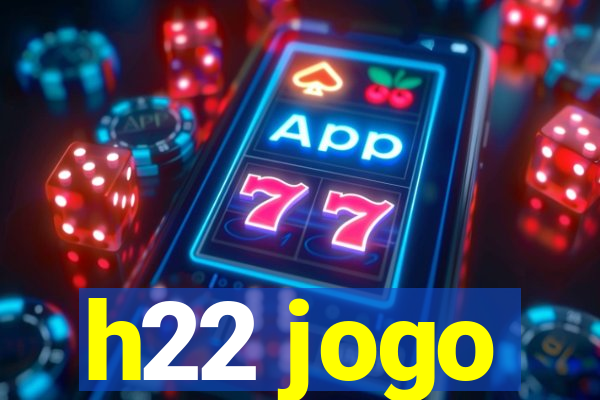 h22 jogo